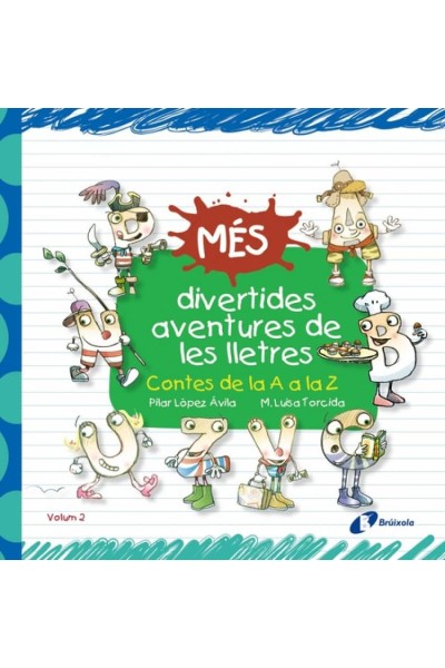 MÉS DIVERTIDES AVENTURES DE LES LLETRES CONTES A-Z