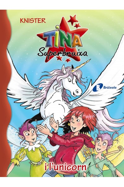 TINA SUPERBRUIXA I L'UNICORN