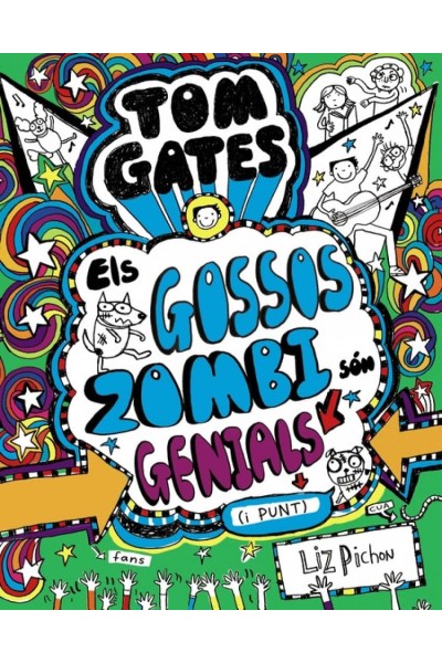 TOM GATES: ELS GOSSOS ZOMBI SÓN GENIALS (I PUNT)