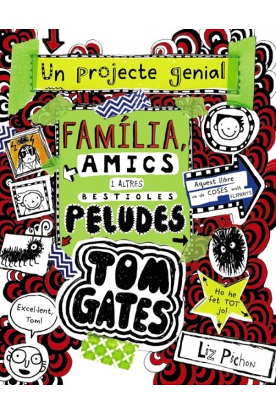 TOM GATES: FAMÍLIA, AMICS I ALTRES BESTIOLES PELUDES