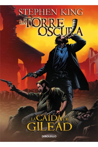 LA TORRE OSCURA 4 - LA CAÍDA DE GILEAD