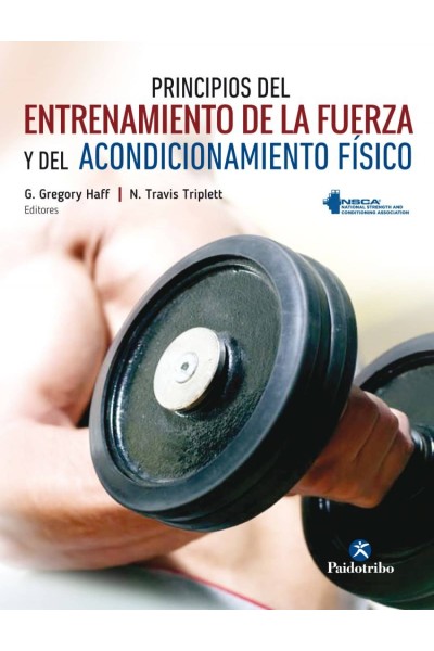 PRINCIPIOS DEL ENTRENAMIENTO DE LA FUERZA Y DEL ACONDICIONAMIENTO FÍSICO