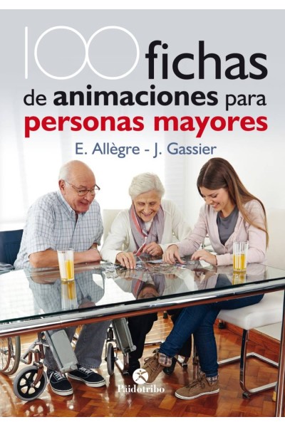 100 FICHAS DE ANIMACIONES PARA PERSONAS MAYORES