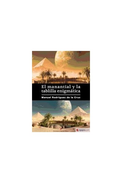 EL MANANTIAL Y LA TABLILLA ENIGMÁTICA