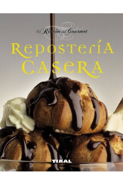 REPOSTERÍA CASERA (EL RINCÓN DEL GOURMET)