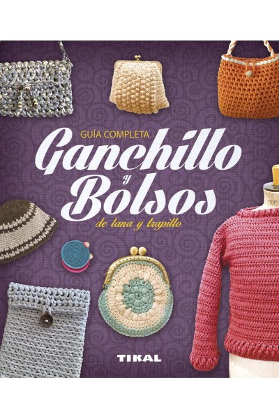 GANCHILLO Y BOLSOS DE LANA Y TRAPILLO