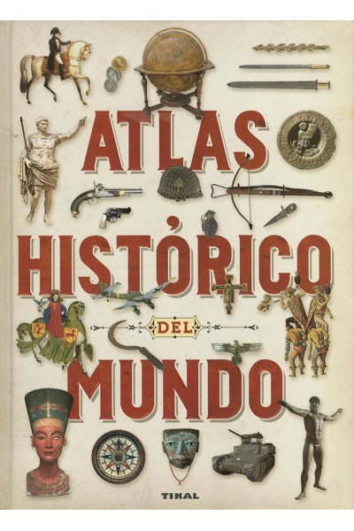 ATLAS HISTÓRICO DEL MUNDO