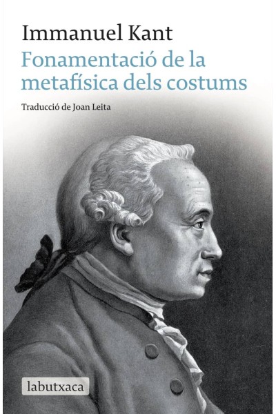 FONAMENTACIÓ DE LA METAFÍSICA DELS COSTUMS