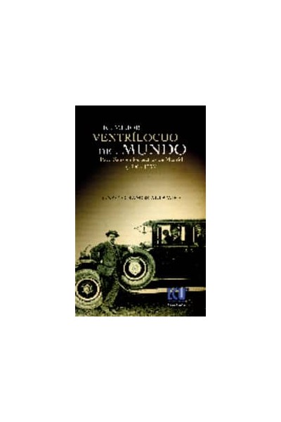 EL MEJOR VENTRÍLOCUO DEL MUNDO. PACO SANZ EN LOS TEATROS MADRILEÑOS (1906-1935)