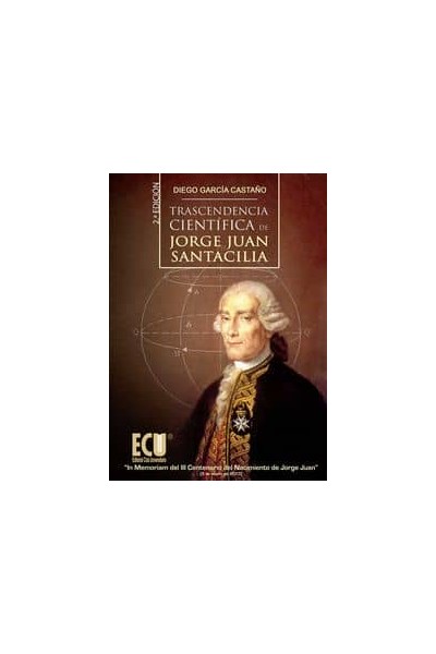 TRASCENDENCIA CIENTÍFICA DE JORGE JUAN SANTACILIA