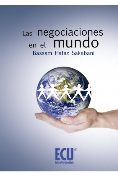 LAS NEGOCIACIONES EN EL MUNDO