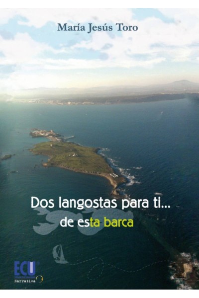DOS LANGOSTAS PARA TI... (DE ESTA BARCA)