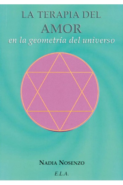 LA TERAPIA DEL AMOR EN LA GEOMETRÍA DEL UNIVERSO