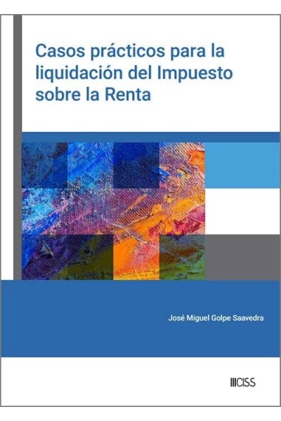 CASOS PRACTICOS PARA LA LIQUIDACION DEL IMPUESTO SOBRE LA RE
