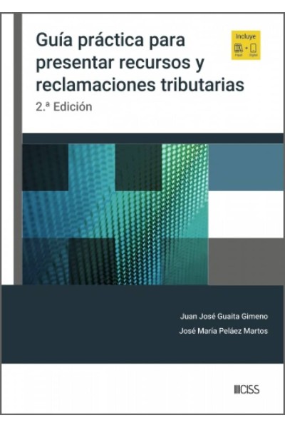 GUÍA PRÁCTICA PARA PRESENTAR RECURSOS Y RECLAMACIONES TRIBUTARIAS