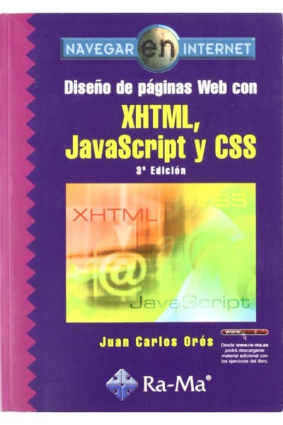 DISEÑO DE PÁGINAS WEB CON XHTML, JAVASCRIPT Y CSS. 3ª EDICIÓN