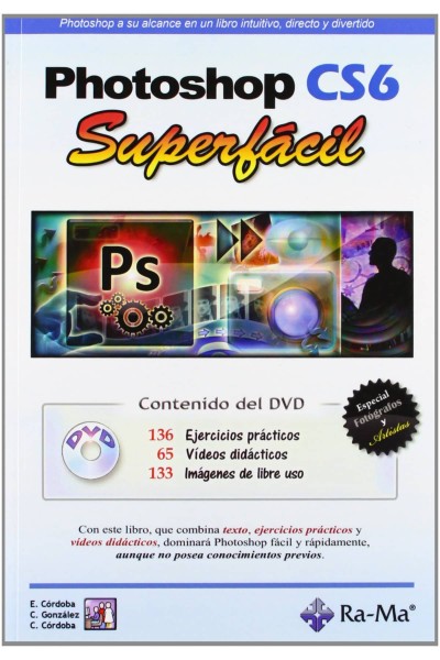 PHOTOSHOP CS6: SUPERFACIL (+DVD)