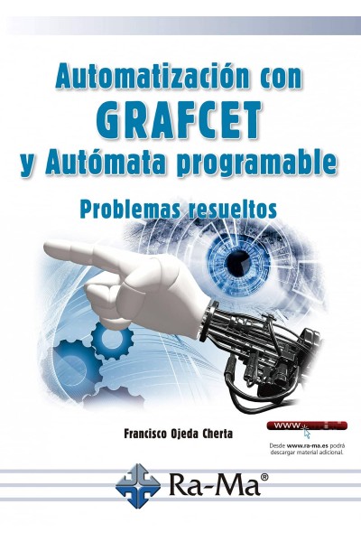 AUTOMATIZACIÓN CON GRAFCET Y AUTÓMATA PROGRAMABLE PROBLEMAS RESUELTOS