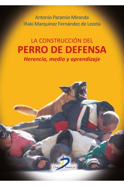 LA CONSTRUCCION DEL PERRO DE DEFENSA