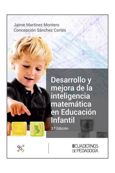 DESARROLLO Y MEJORA DE LA INTELIGENCIA MATEMÁTICA EN EDUCACIÓN INFANTIL