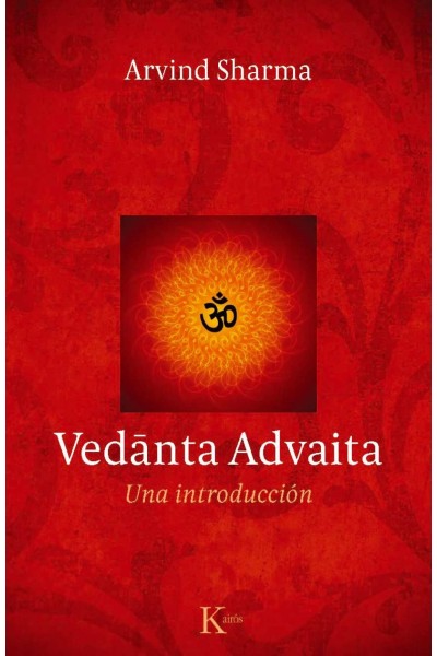 VEDANTA ADVAITA, UNA INTRODUCCIÓN