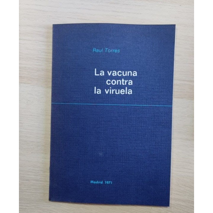 LA VACUNA CONTRA LA VIRUELA.