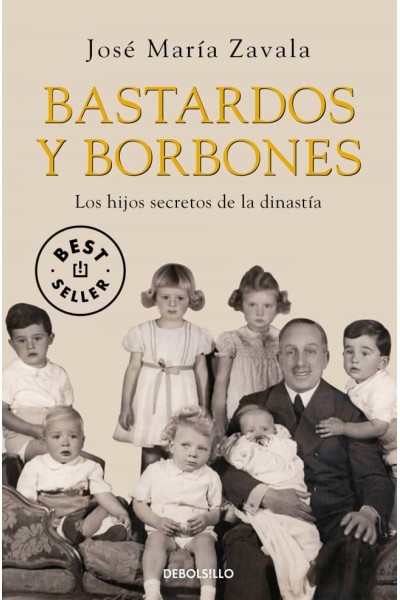 BASTARDOS Y BORBONES