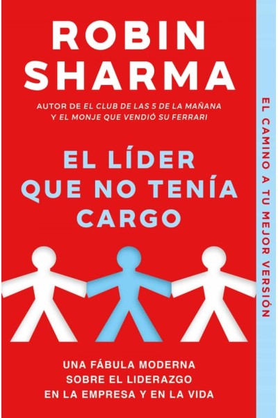 EL LÍDER QUE NO TENÍA CARGO