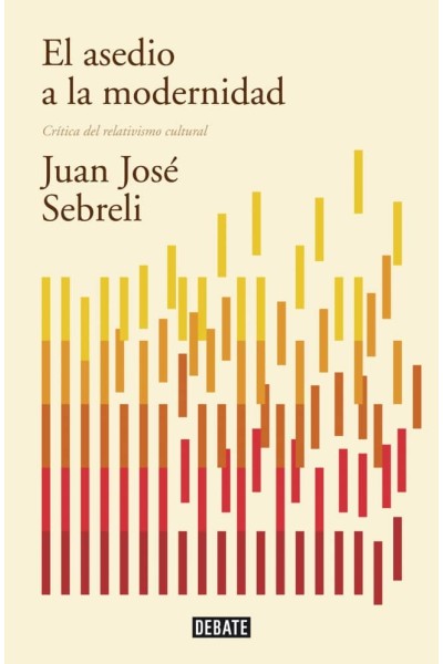 EL ASEDIO A LA MODERNIDAD