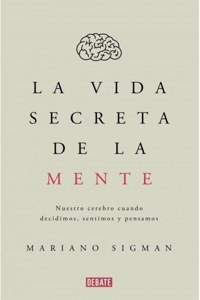 VIDA SECRETA DE LA MENTE,LA