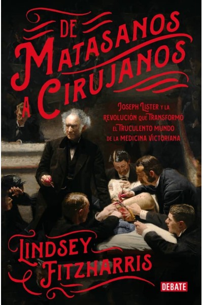 DE MATASANOS A CIRUJANOS