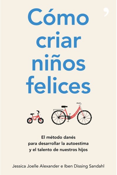 CÓMO CRIAR NIÑOS FELICES