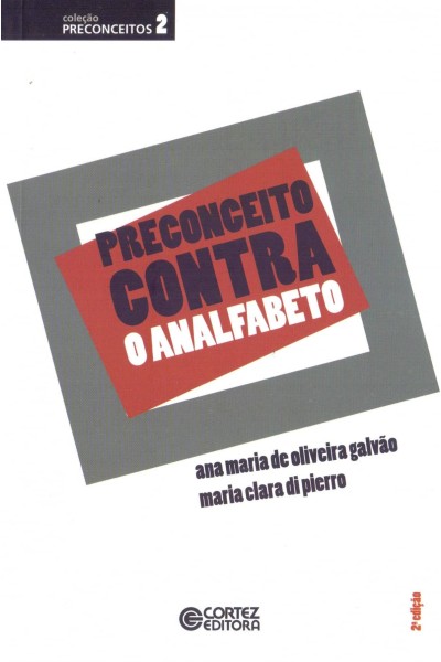 PRECONCEITO CONTRA O ANALFABETO