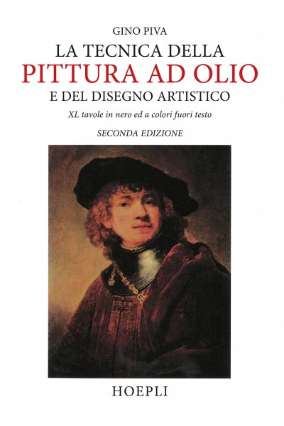 LA TECNICA DELLA PITTURA AD OLIO E DEL DISEGNO ARTISTICO