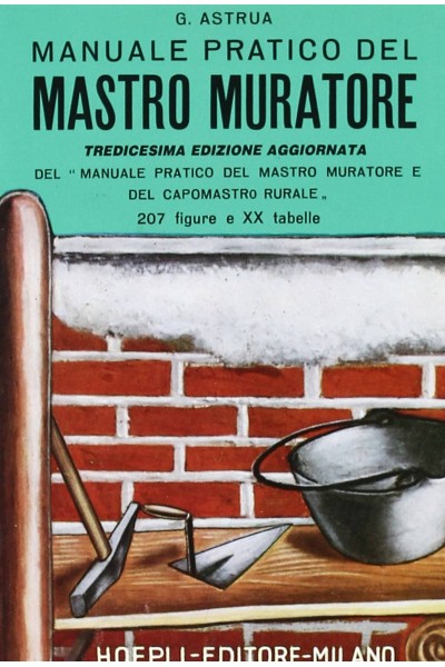 MANUALE PRATICO DEL MASTRO MURATORE