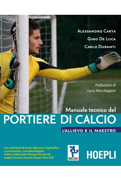 MANUALE TECNICO DEL PORTIERE DI CALCIO