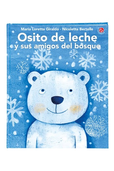 OSITO DE LECHE Y SUS AMIGOS DEL BOSQUE
