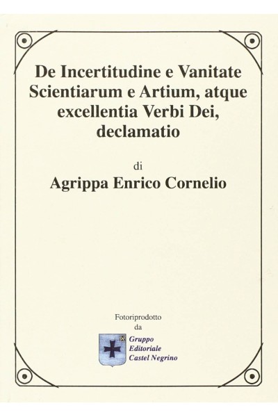 DE INCERTITUDINE E VANITATE SCIENTIARUM E ARTIUM