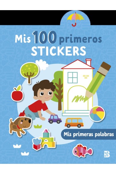 MIS 100 PRIMEROS STICKERS - MIS PRIMERAS PALABRAS