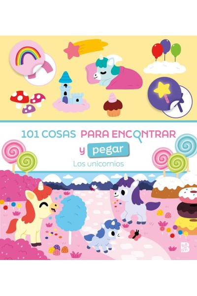101 COSAS PARA ENCONTRAR Y PEGAR-LOS UNICORNIOS