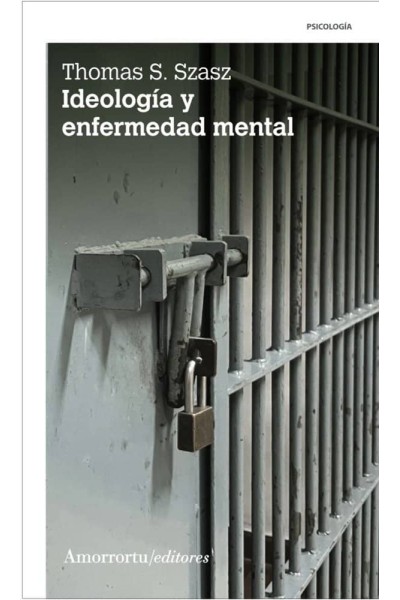 IDEOLOGIA Y ENFERMEDAD MENTAL 2A ED