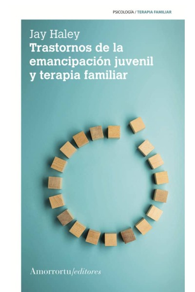 TRASTORNOS DE LA EMANCIPACIÓN JUVENIL Y TERAPIA FAMILIAR 2A