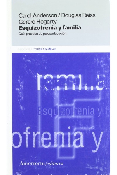 ESQUIZOFRENIA Y FAMILIA