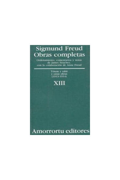 O.C FREUD 13: TOTEM Y TABU Y OTRAS OBRAS (1914-191