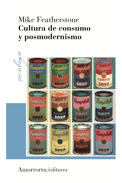 CULTURA DE CONSUMO Y POSMODERNISMO