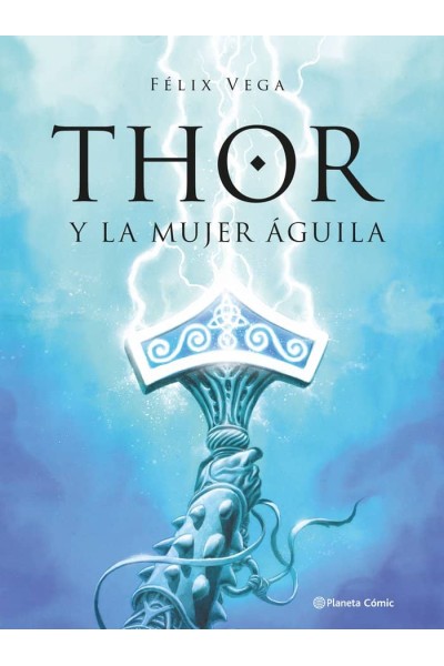 THOR Y LA MUJER AGUILA
