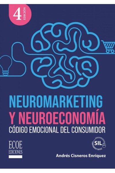 NEUROMARKETING Y NEUROECONOMÍA