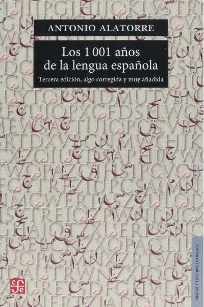 LOS 1001 AÑOS DE LA LENGUA ESPAÑOLA