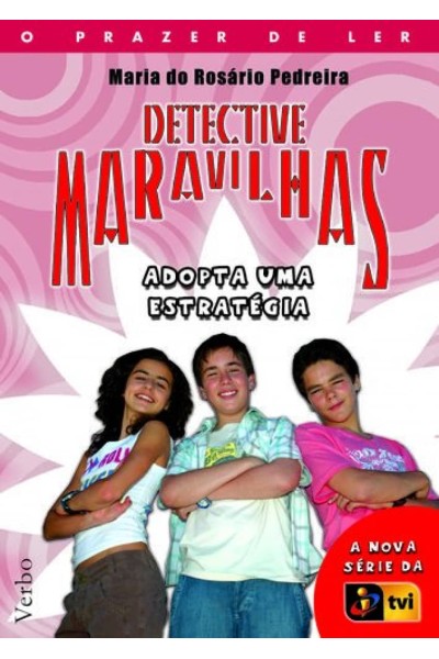 DETECTIVE MARAVILHAS: ADOPTA UMA ESTRATÉGIA