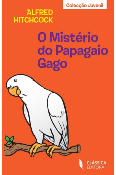 MISTÉRIO DO PAPAGAIO GAGO, O